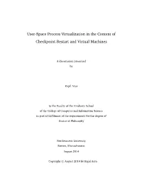 User-Space Process Virtualization in the Context of Checkpoint-Restart and Virtual Machines