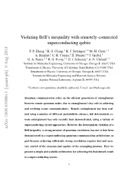 Violating Bell's Inequality with Remotely-Connected