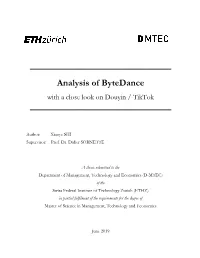 Analysis of Bytedance with a Close Look on Douyin / Tiktok ——————————————————
