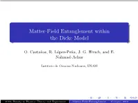 Matter-Field Entanglement Within the Dicke Model