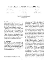 Runtime Detection of C-Style Errors in UPC Code