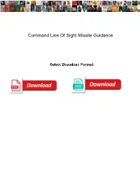 Command Line of Sight Missile Guidance