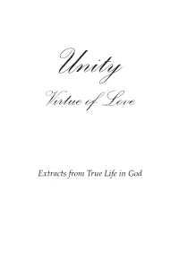 Extracts from True Life in God Unity, Virtue of Love Extracts from True Life in God