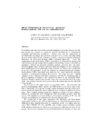 From Interstellar Polycyclic Aromatic Hydrocarbons and Ice to Astrobiology