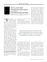 History and High- Strangeness Speculation