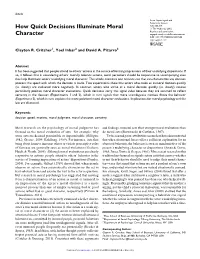How Quick Decisions Illuminate Moral Character