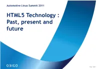 HTML5 Technology : Past, Present and Future
