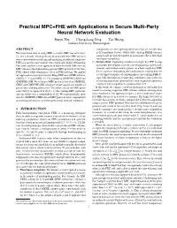 Practical MPC+FHE with Applications in Secure Multi-Party Neural Network Evaluation Ruiyu Zhu Changchang Ding Yan Huang Indiana University, Bloomington
