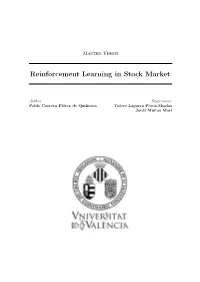Reinforcement Learning in Stock Market