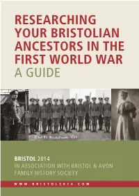 Researching Your Bristolian Ancestors in the First World War a Guide