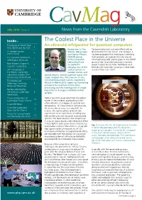 The Coolest Place in the Universe