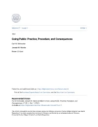 Going Public: Practice, Procedure, and Consequences