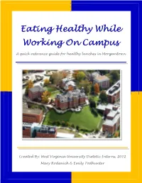 Eating Healthy While Working on Campus