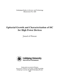 Epitaxial Growth and Characterization of Sic for High Power Devices
