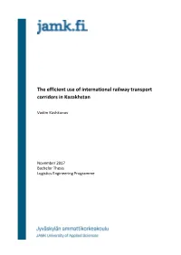The Efficient Use of International Railway Transport Corridors in Kazakhstan