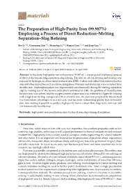 The Preparation of High-Purity Iron (99.987%) Employing a Process of Direct Reduction–Melting Separation–Slag Refining