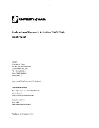 Evaluation of Research Activities 2005-2009 Final Report