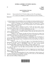 GENERAL ASSEMBLY of NORTH CAROLINA SESSION 2013 H Simple Resolution Adopted HOUSE RESOLUTION 508 Adopted 5/21/13