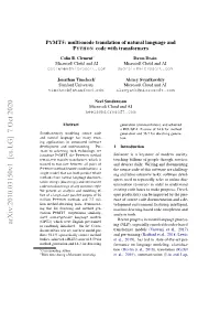 PYMT5: Multi-Mode Translation of Natural Language and PYTHON Code with Transformers