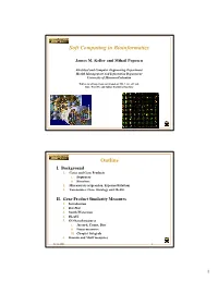 Soft Computing in Bioinformatics Outline