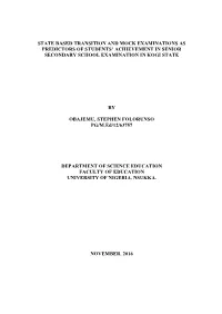 State Based Transition and Mock Examinations As Predictors of Students’ Achievement in Senior Secondary School Examination in Kogi State