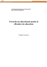 Ebook Readers, Are Mainly Meant to Substitute Reading Printed Books, and the Second Group, the Epaper Devices, Aim at Substituting Paper in General