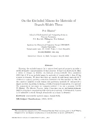 On the Excluded Minors for Matroids of Branch-Width Three