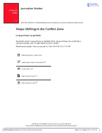 Shape Shifting in the Conflict Zone