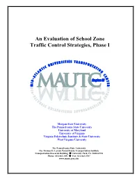 An Evaluation of School Zone Traffic Control Strategies, Phase I