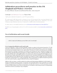 Arbitration Procedures and Practice in the UK (England and Wales): Overview by Justin Williams, Hamish Lal and Richard Hornshaw, Akin Gump LLP