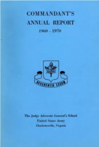 Commandant's Annual Report, 1969-1970