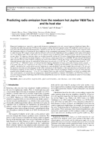 Predicting Radio Emission from the Newborn Hot Jupiter V830 Tau B and Its Host Star A