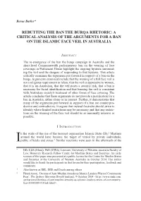 Rebutting the Ban the Burqa Rhetoric: a Critical Analysis of the Arguments for a Ban on the Islamic Face Veil in Australia