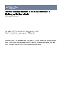 The Doha Declaration Ten Years on and Its Impact on Access to Medicines and the Right to Health Matthews, DN; Correa, C