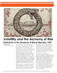 Volatility and the Alchemy of Risk