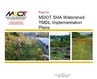Part IV – MDOT SHA Watershed TMDL Implementation Plans