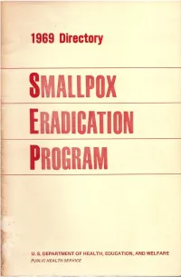 Smallpox Eradication Program—Directory 1969