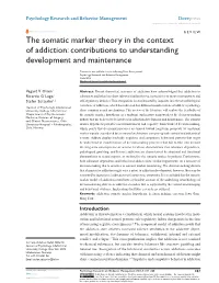 The Somatic Marker Theory in the Context of Addiction: Contributions to Understanding Development and Maintenance