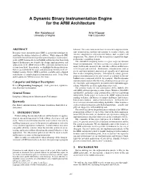 A Dynamic Binary Instrumentation Engine for the ARM Architecture
