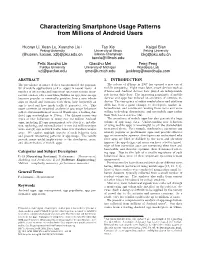 Characterizing Smartphone Usage Patterns from Millions of Android Users
