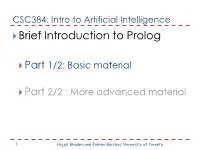 CSC384: Intro to Artificial Intelligence  Brief Introduction to Prolog