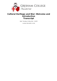 Cultural Heritage and War: Welcome and Introduction Transcript