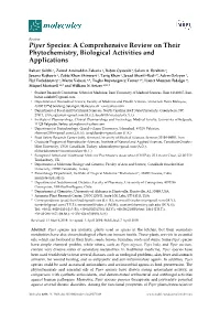 Piper Species: a Comprehensive Review on Their Phytochemistry, Biological Activities and Applications