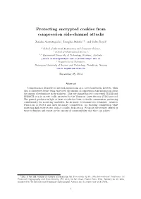 Protecting Encrypted Cookies from Compression Side-Channel Attacks