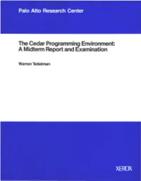 The Cedar Programming Environment: a Midterm Report and Examination
