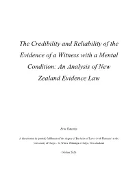 The Credibility and Reliability of the Evidence of a Witness with a Mental Condition: an Analysis of New