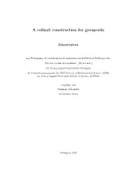 A Colimit Construction for Groupoids
