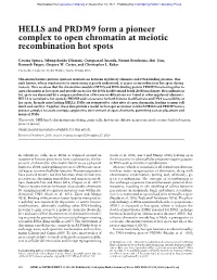 HELLS and PRDM9 Form a Pioneer Complex to Open Chromatin at Meiotic Recombination Hot Spots