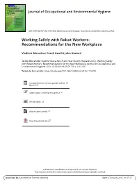 Working Safely with Robot Workers: Recommendations for the New Workplace