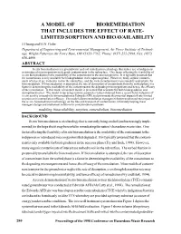A Model of in Situ Bioremediation That Includes the Effect of Rate- Limited Sorption and Bioavailability J